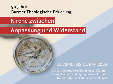 90 Jahre Barmer Theologische Erklärung