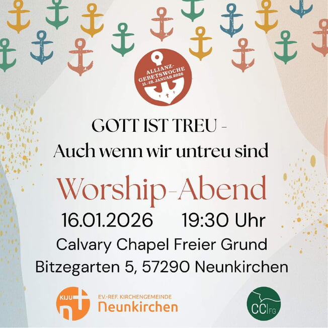 Worship-Abend | Gott ist treu - auch wenn wir untreu sind| Allianzgebetswoche
