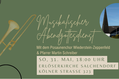 Abendgottesdienst mit Posauenchor Wiederstein/Zeppenfeld
